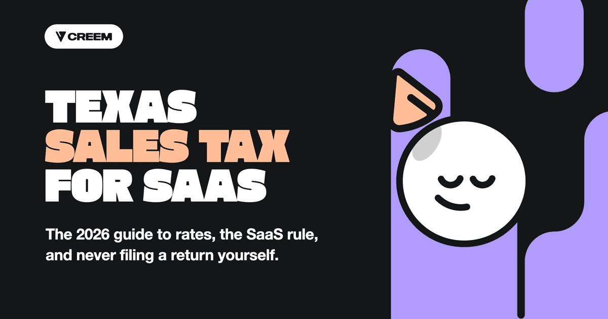 Texas Sales Tax: The 2026 Guide for SaaS and Digital Sellers