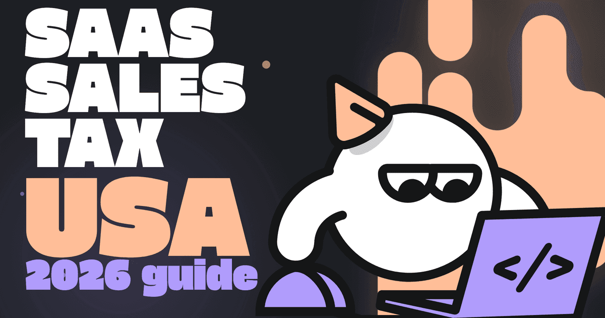 SaaS Sales Tax USA: 2026 Guide for Founders