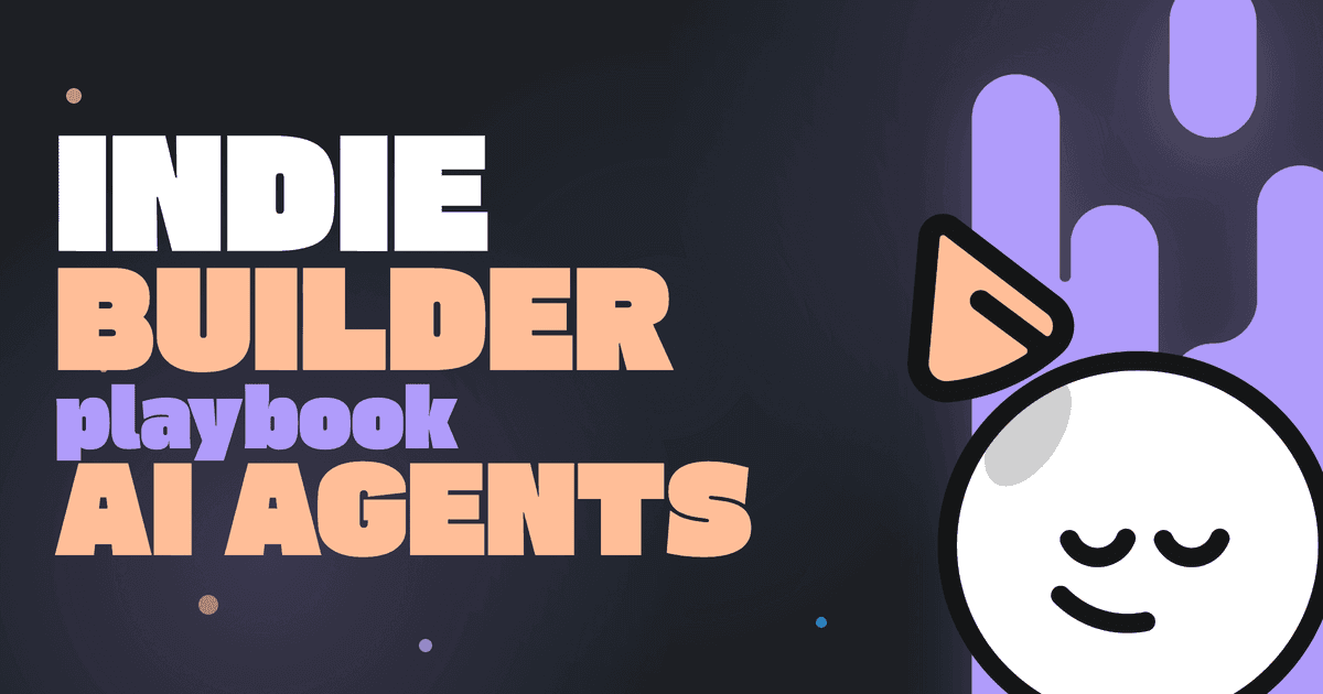 How to Monetize AI Agents in 2026: The Indie Builder's Playbook
