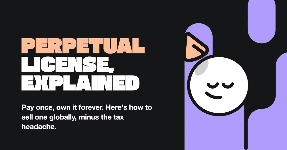 Perpetual License: What It Is and How to Sell One in 2026