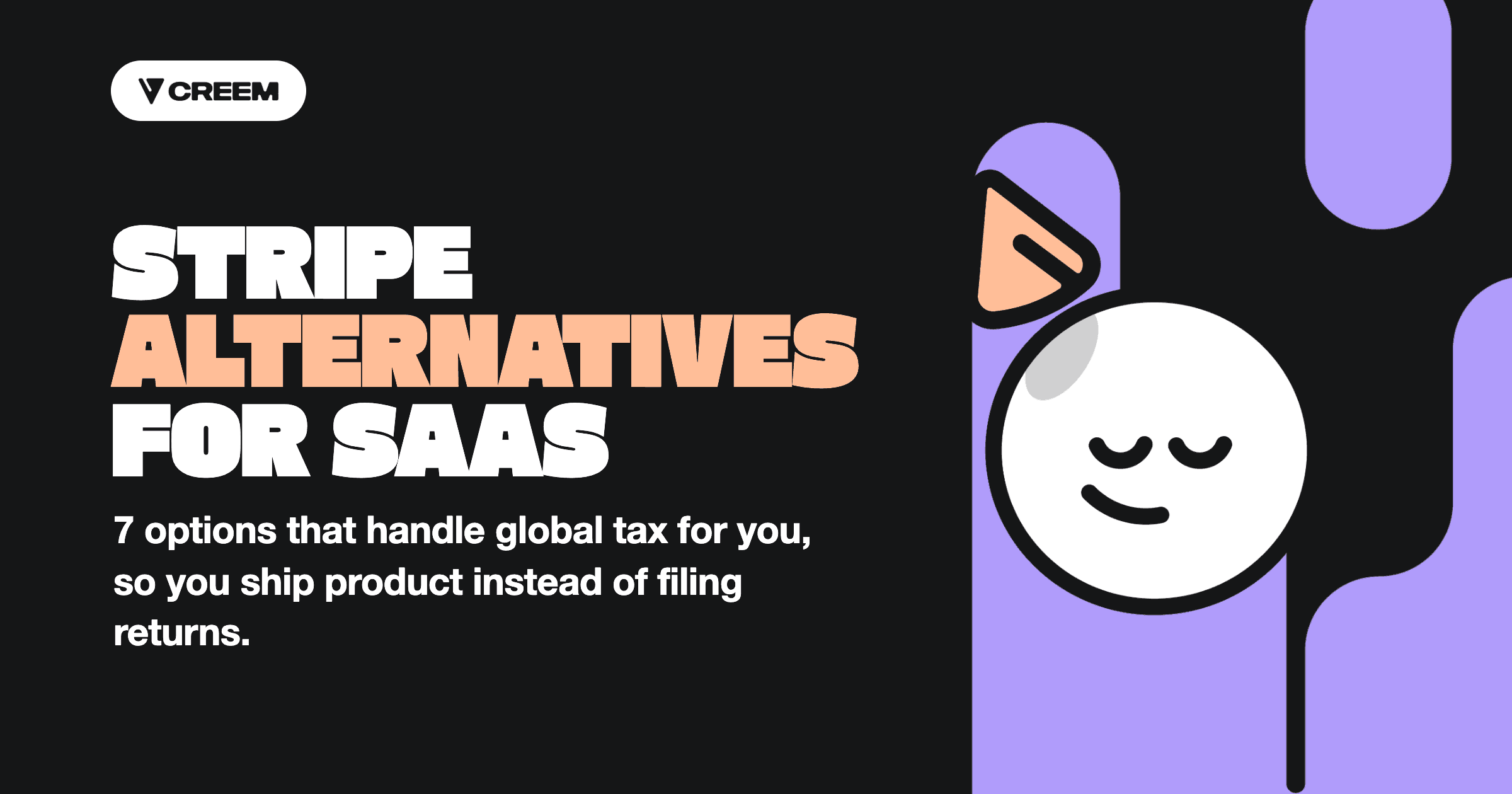 Stripe Alternatives for SaaS: 7 Options That Handle Tax