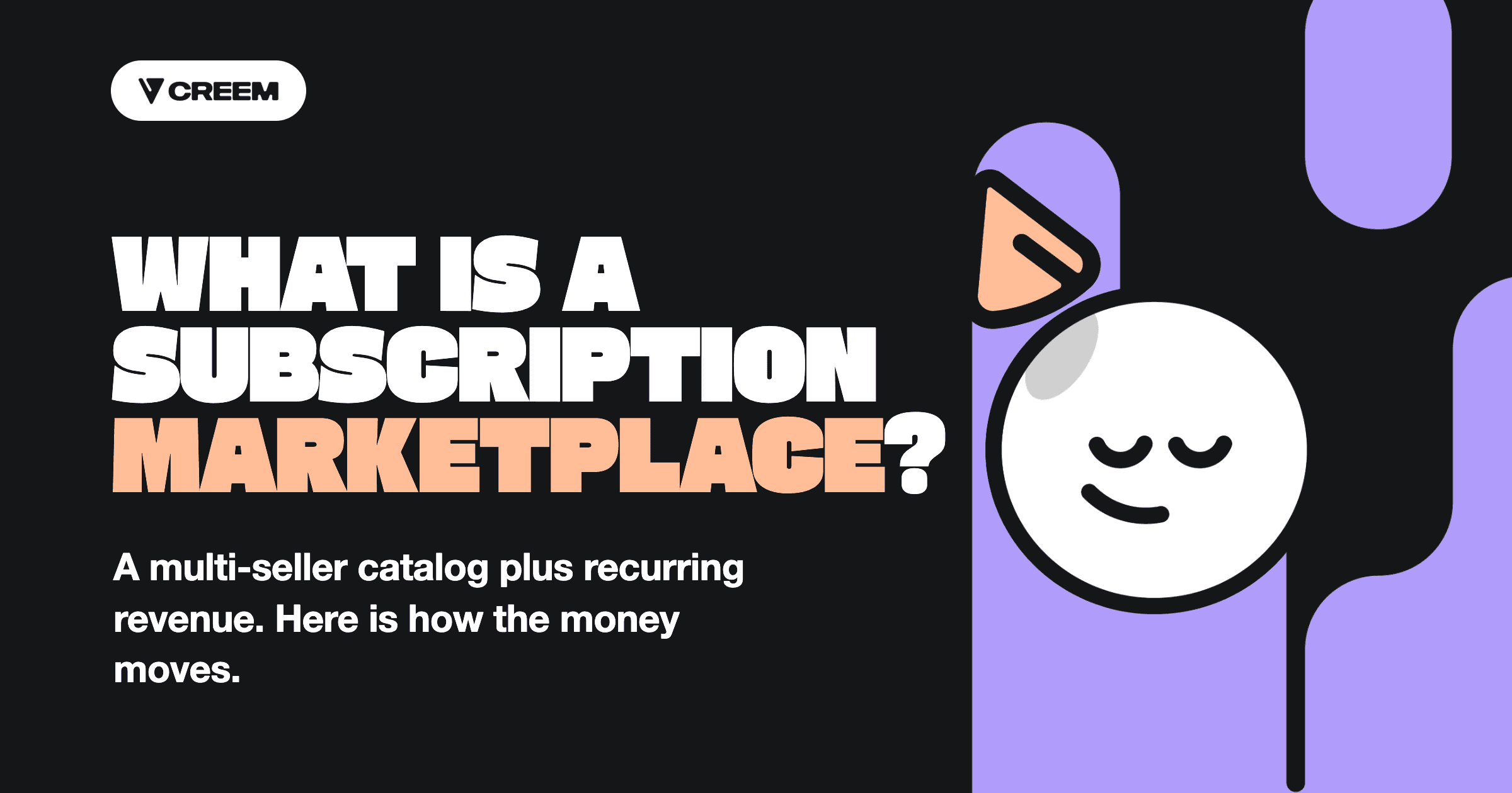 What Is a Subscription-Based Marketplace? A Plain-English Guide for Founders